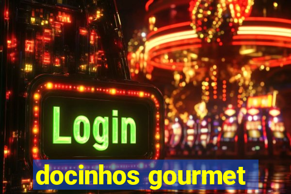 docinhos gourmet